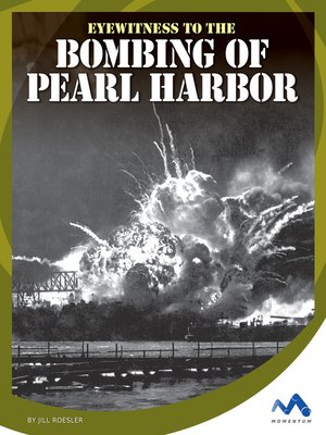 cover image of Eyewitness to the Bombing of Pearl Harbor